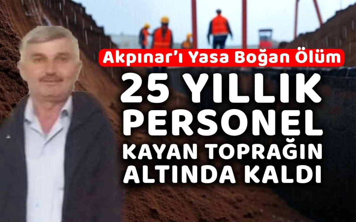 25 yıllık personel kayan toprağın altında kaldı