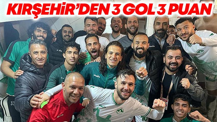 Kırşehir'den 3 Gol 3 Puan