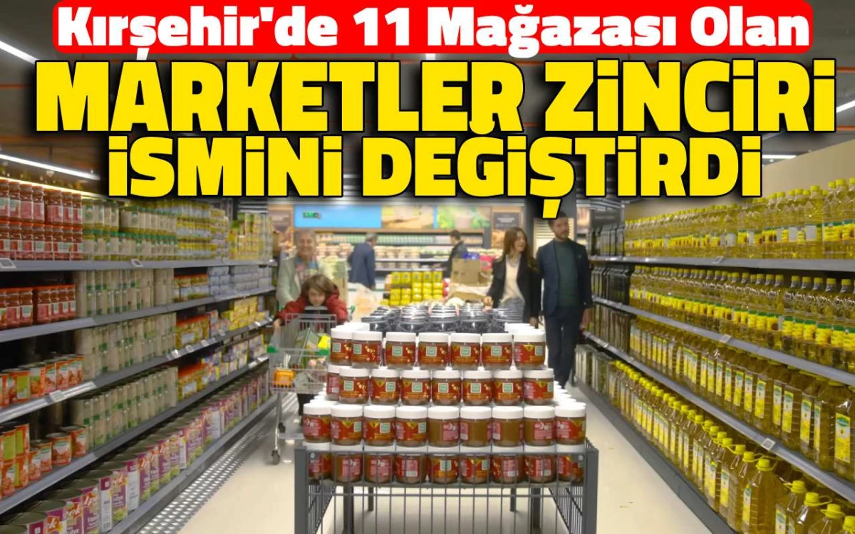 4 Bin 500 şubesi olan market zinciri ismini değiştirdi