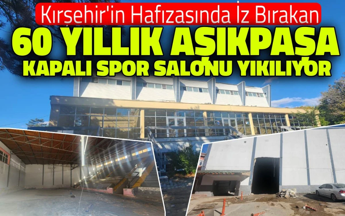 60 yıllık Aşıkpaşa Kapalı Spor Salonu tarihe karışıyor