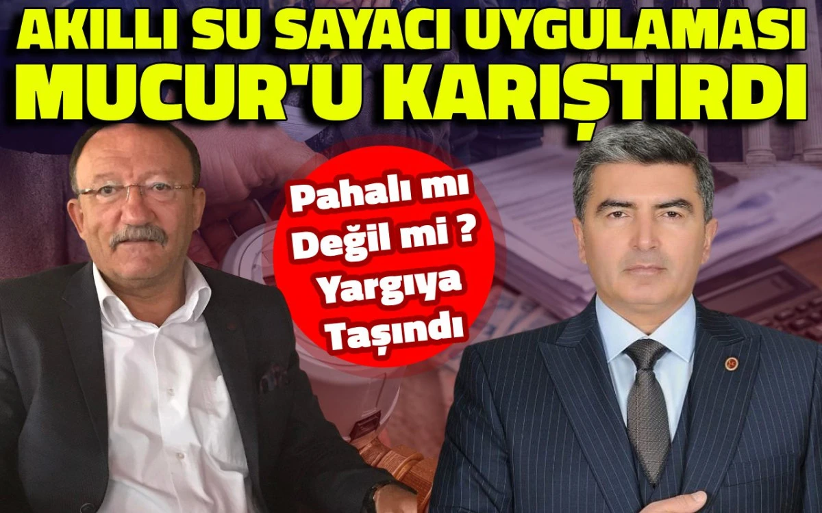 Akıllı su sayacı uygulaması Mucur'u karıştırdı