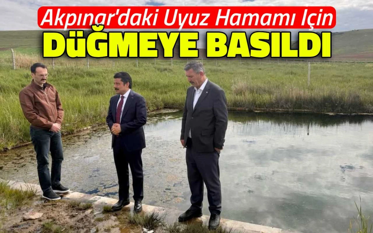 Akpınar'daki uyuz hamamı için düğmeye basıldı