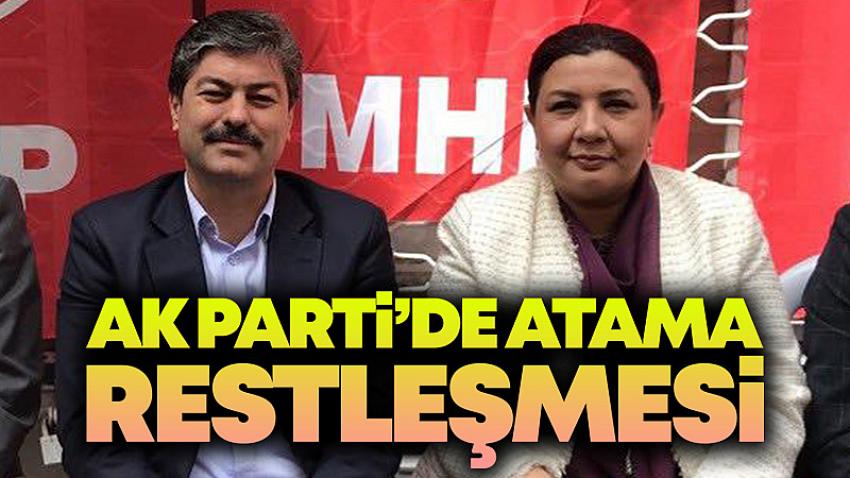 AK Parti'de Atama Restleşmesi