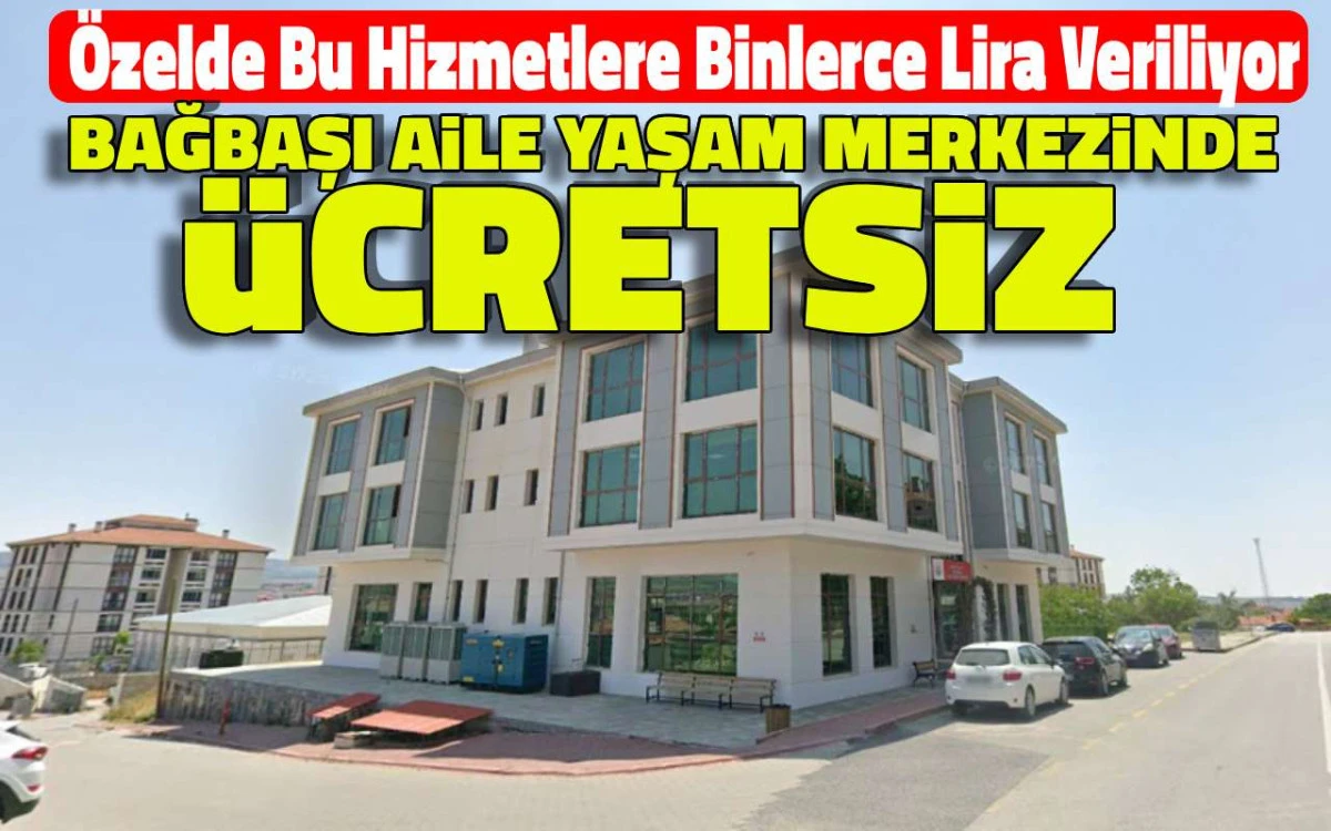 Bağbaşı Aile Yaşam Merkezi&rsquo;nde &uuml;cretsiz Psikososyal destek