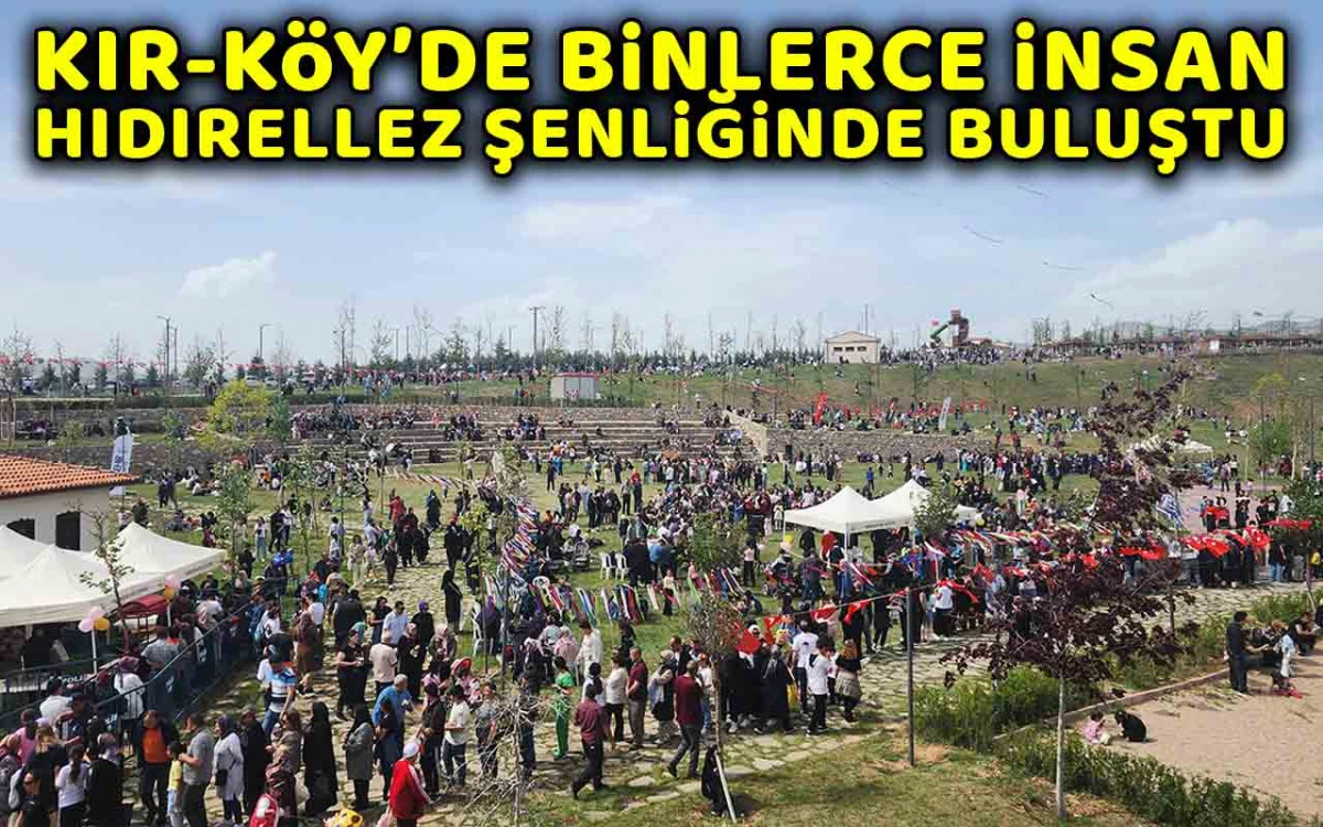 Binlerce vatandaş Hıdırellez etkinliğinde biraraya geldi