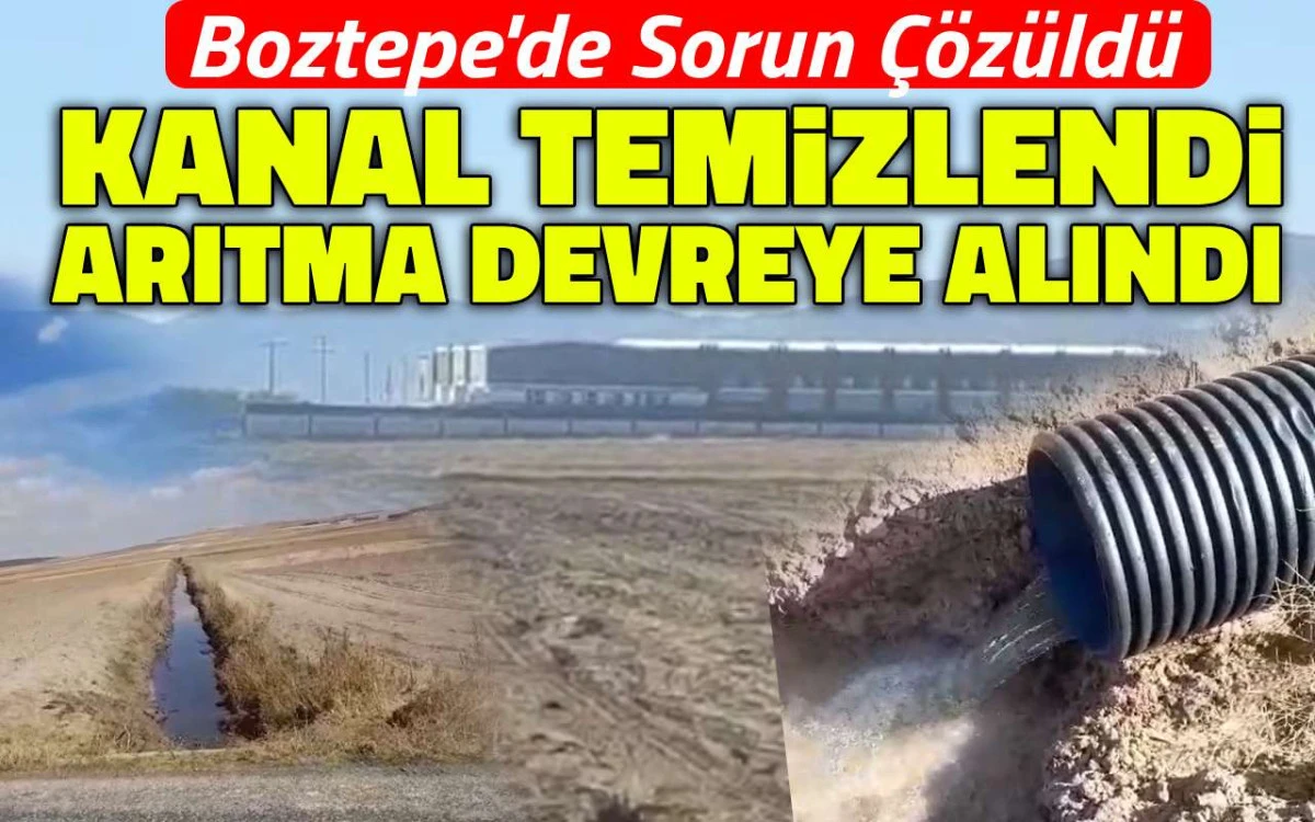 Boztepe’de sorun giderildi: DSİ Kanalı Temizlendi, Arıtma Çalıştı