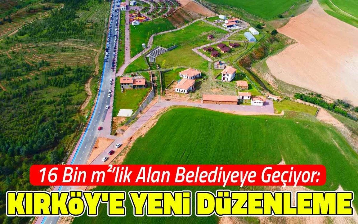 Dev arazi belediyeye ge&ccedil;iyor: Kırk&ouml;y&rsquo;e Yeni D&uuml;zenleme