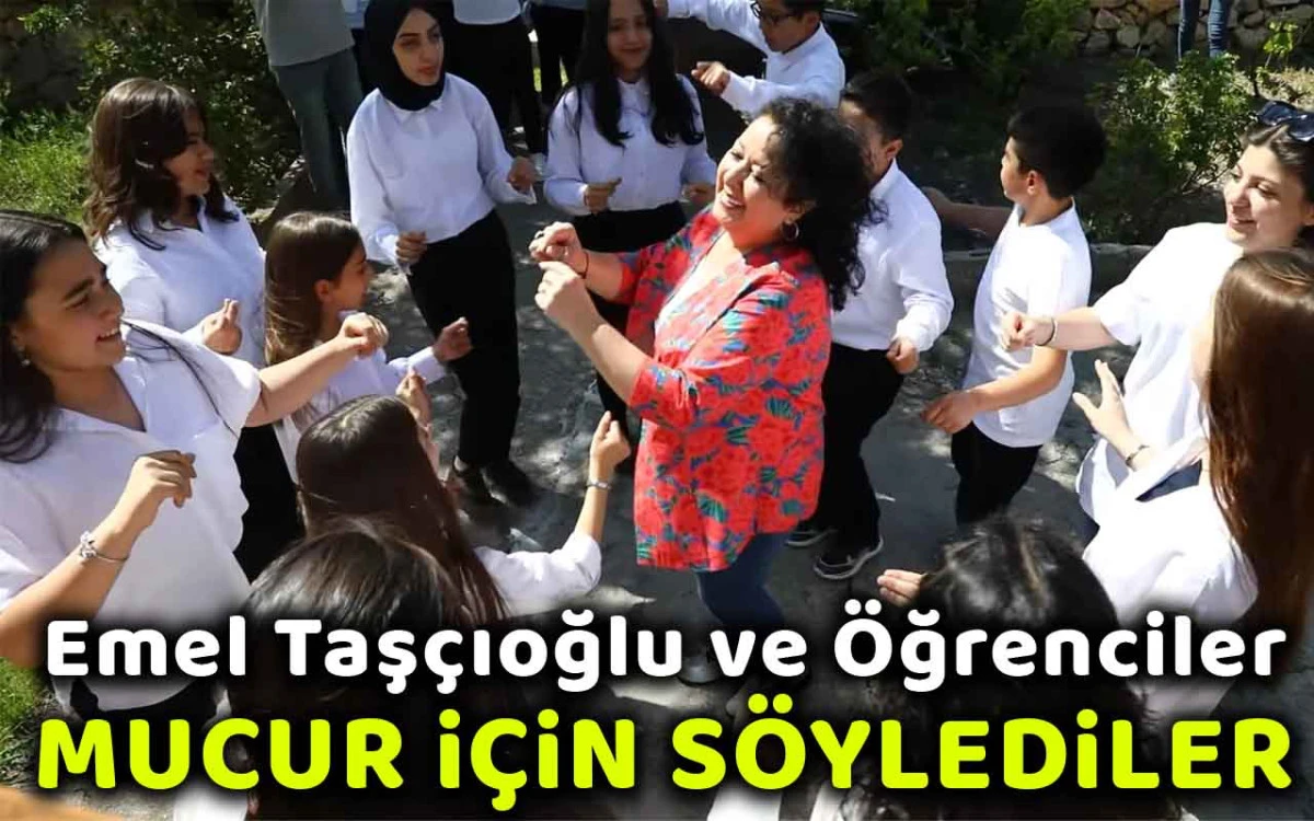 Emel Taşçıoğlu ve öğrenciler Mucur için söyledi