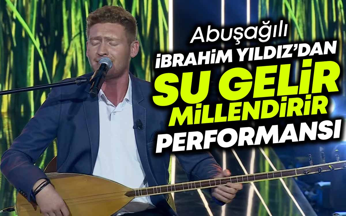 İbrahim Yıldız'dan Su Gelir Millendirir Performansı