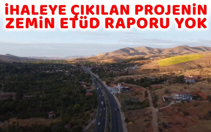 İhaleye çıkılan projenin zemin etüd raporu yok