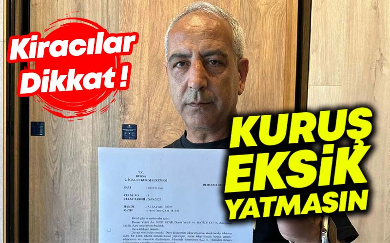 Kiracılar Dikkat , Kuruş Eksik Yatırmayın