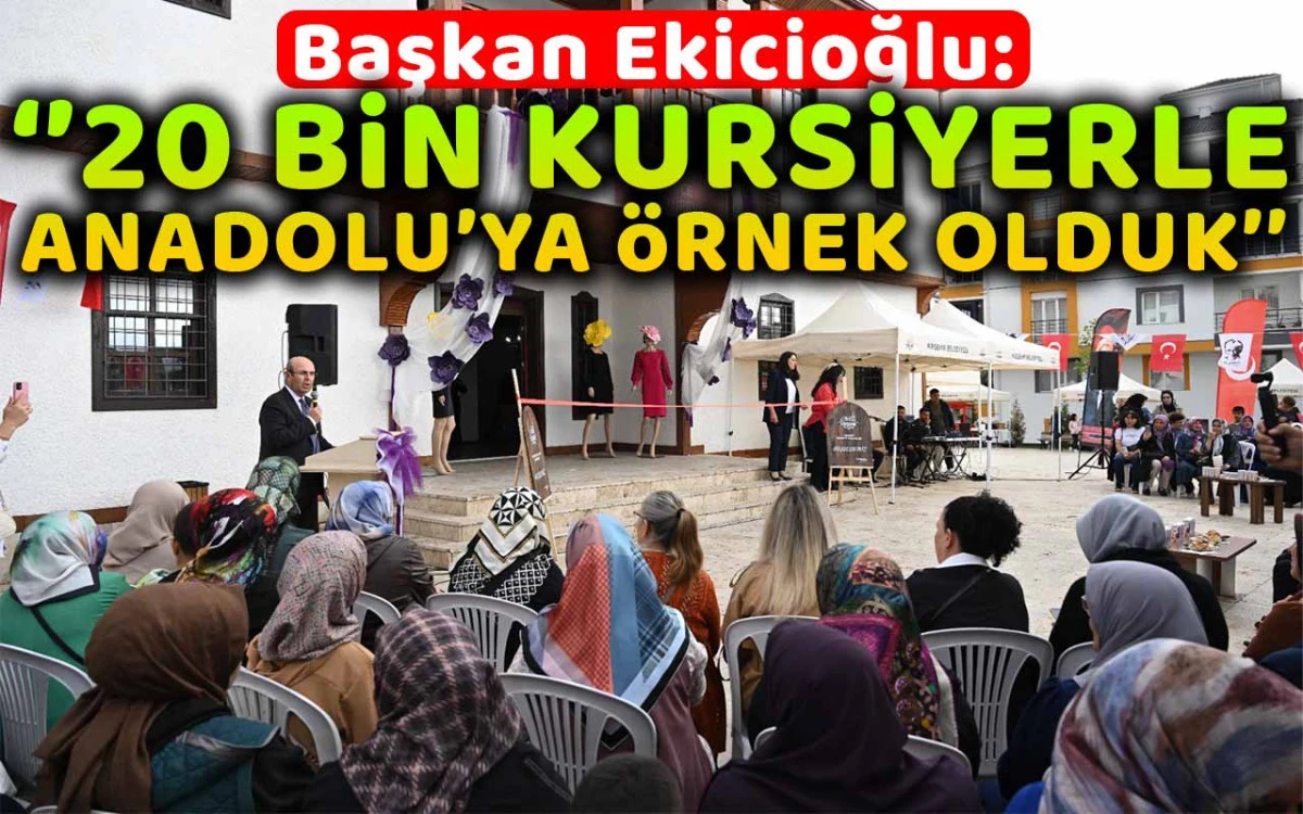 Kırşehir 20 Bin kursiyerle Anadolu'ya örnek oldu