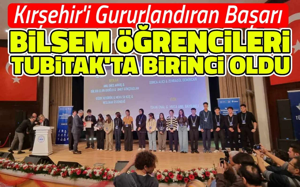 Kırşehir BİLSEM &Ouml;ğrencileri T&Uuml;BİTAK&rsquo;ta 1&rsquo;inci Oldu