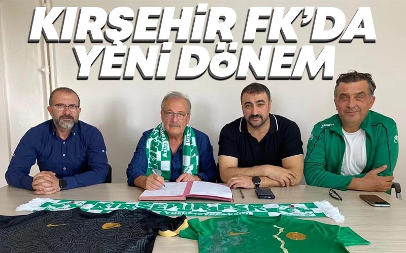 Kırşehir FK'da Yeni Dönem