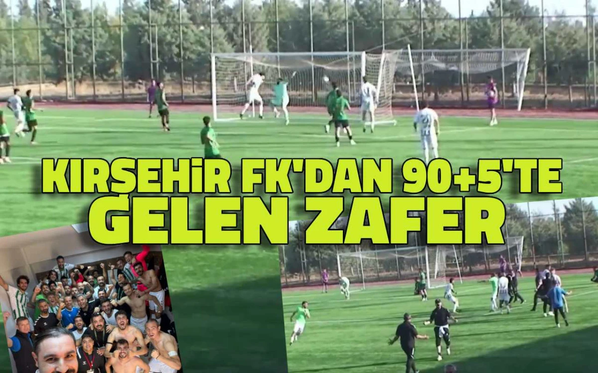 Kırşehir Futbol SK’dan 90+5’te gelen zafer