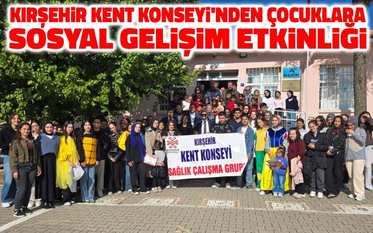 Kırşehir Kent Konseyi çocuklara sosyal gelişim etkinliği 