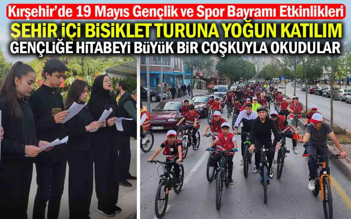   Kırşehir'de 19 Mayıs Gençlik ve Spor Bayramı Etkinlikleri