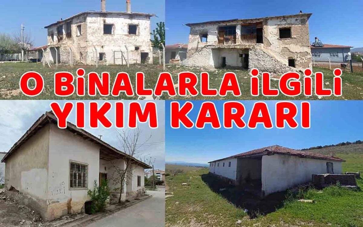 Kırşehir'de 3 metruk binaya yıkım kararı 