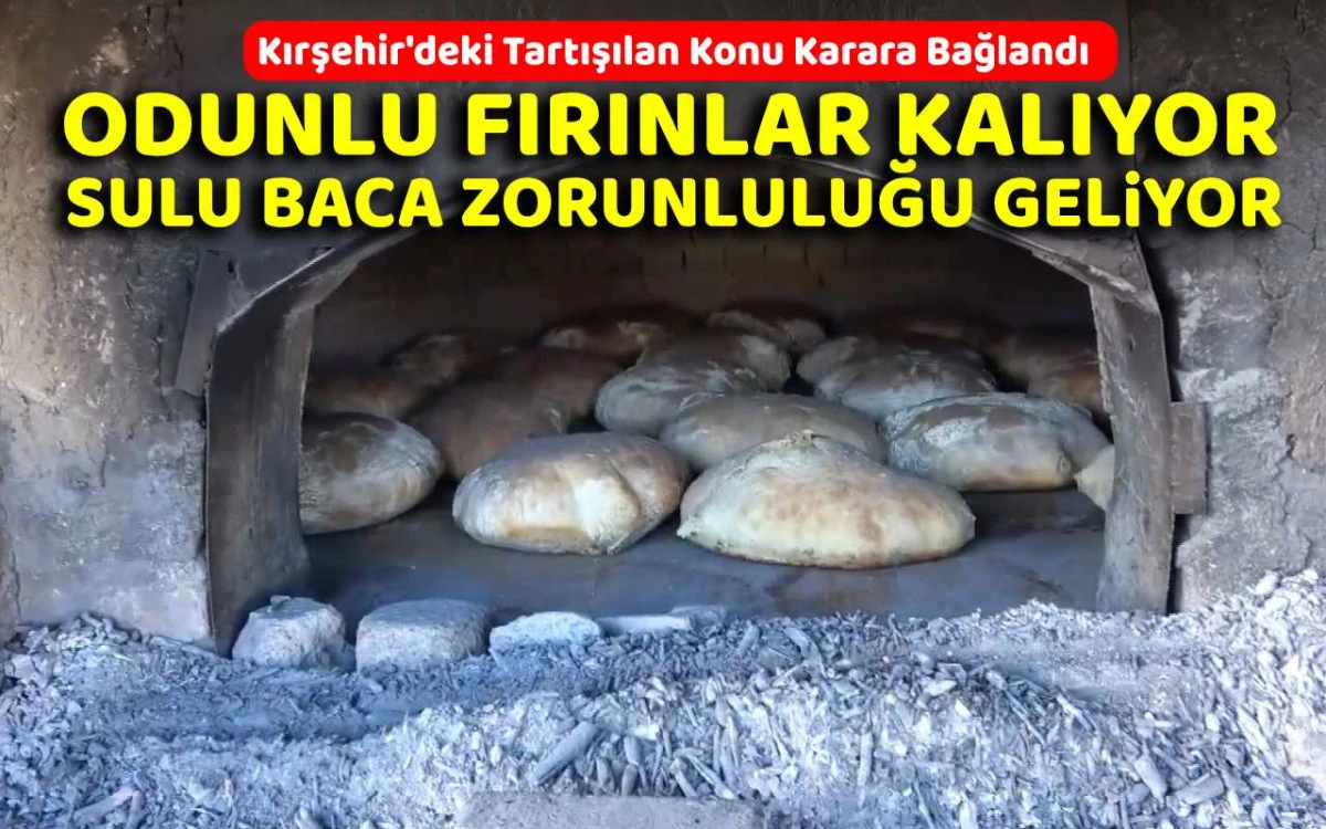 Kırşehir'de fırınlara sulu baca şartı getirildi
