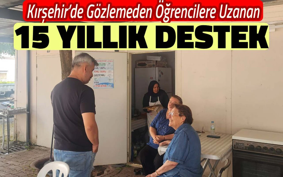 Kırşehir'de g&ouml;zlemeden &ouml;ğrencilere uzanan 15 yıllık destek