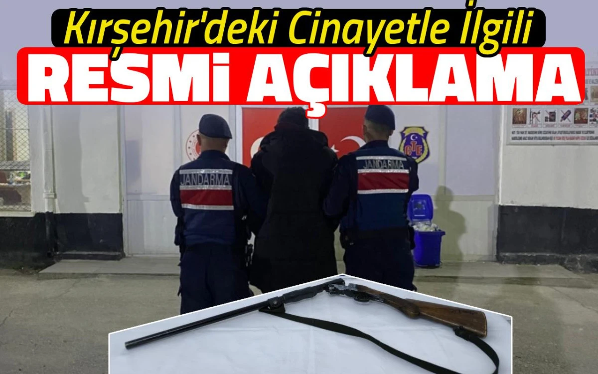Kırşehir&rsquo;de kanlı olayın ardından resmi a&ccedil;ıklama: 1 tutuklama