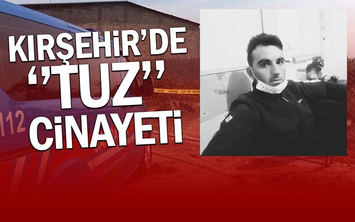 Kırşehir'de ''Kaya Tuzu'' Cinayeti