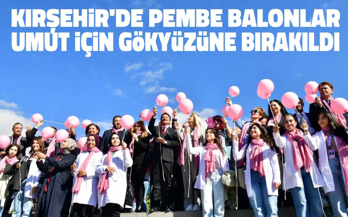 Kırşehir’de pembe balonlar umut için gökyüzüne bırakıldı