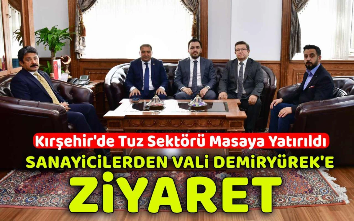 Kırşehir'de tuz sektörü masaya yatırıldı