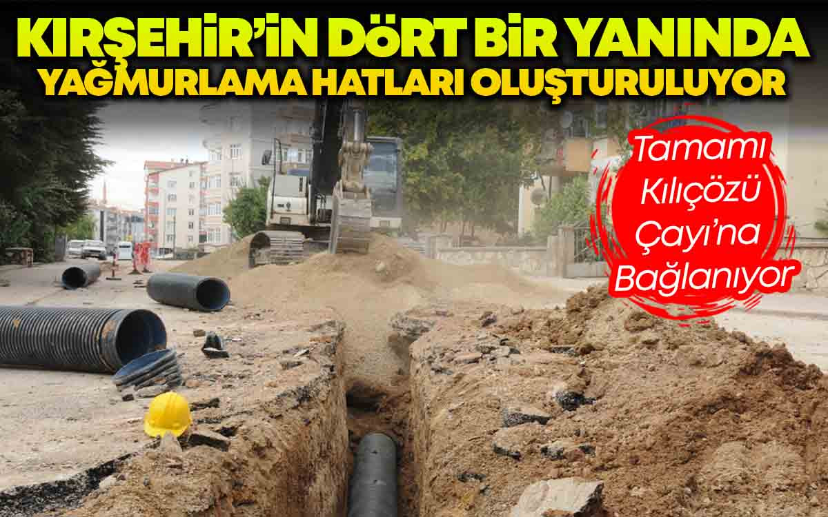 Kırşehir'de Yağmurlama Hattı Çalışmaları Devam Ediyor