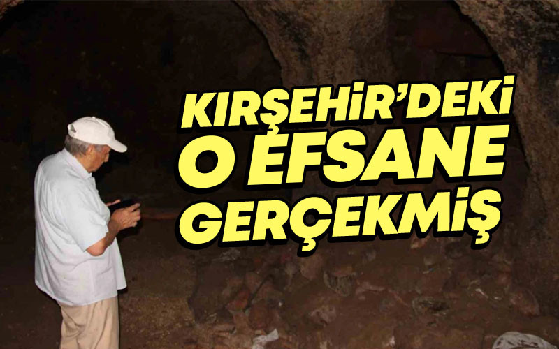 Kırşehir'deki O Efsane Gerçekmiş