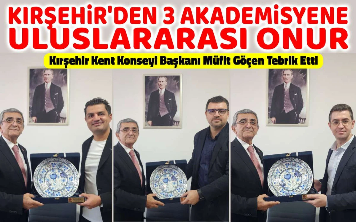 Kırşehir'den 3 akademisyene uluslararası onur