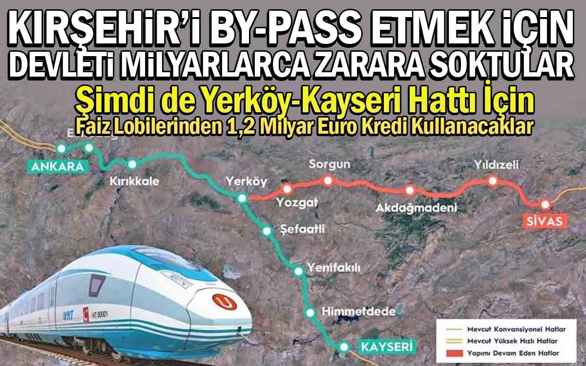 Kırşehir'i By-Pass Etmek Uğruna Devleti Zarara Uğratmaya Devam Ediyorlar
