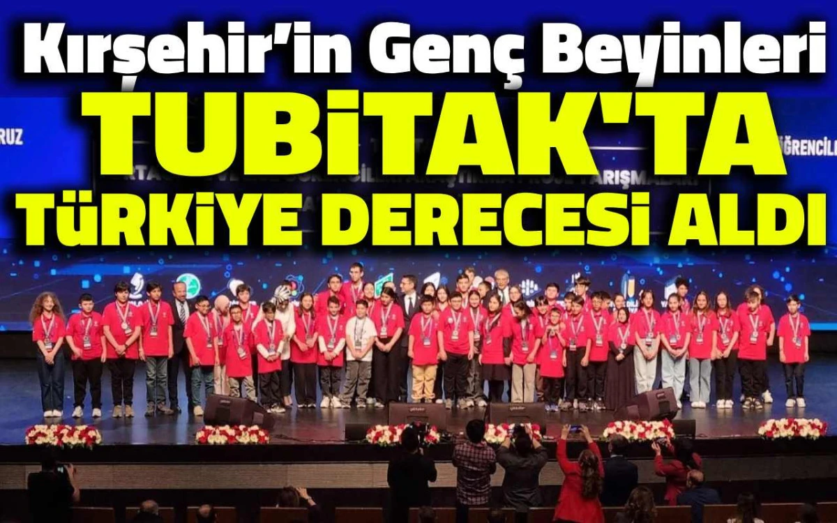 Kırşehir'in gen&ccedil; beyinleri TUBİTAK'ta T&uuml;rkiye derecesi aldı