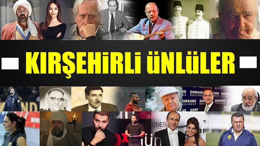 Memleketi Kırşehir Olan Ünlüler