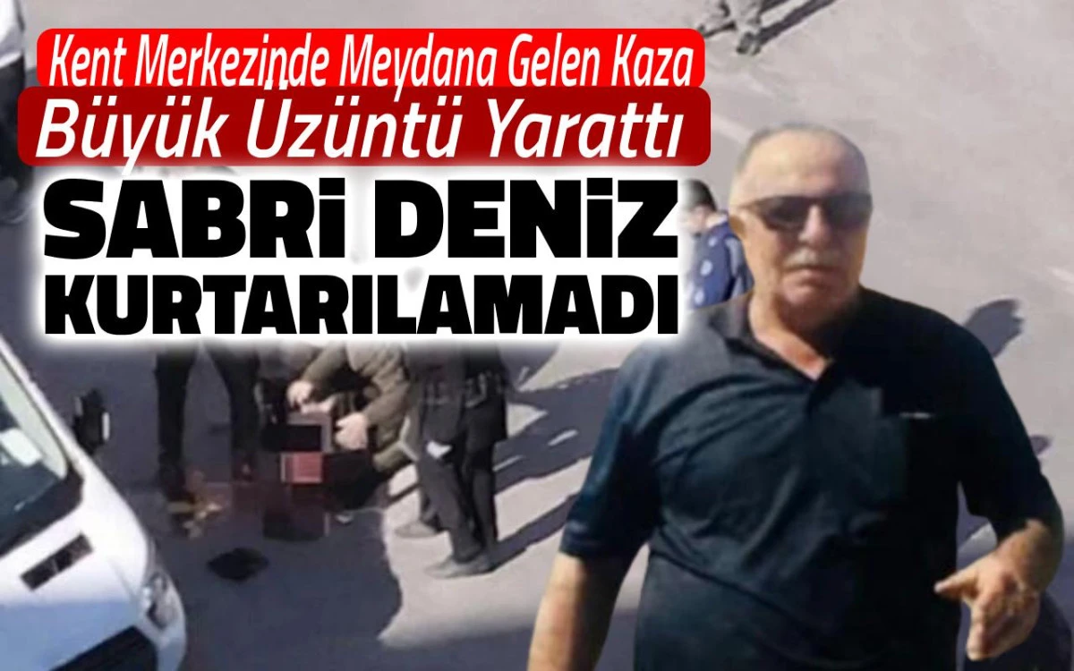 Lise caddesi kavşağındaki acı kaza: Sabri Deniz&rsquo;den &uuml;zen haber