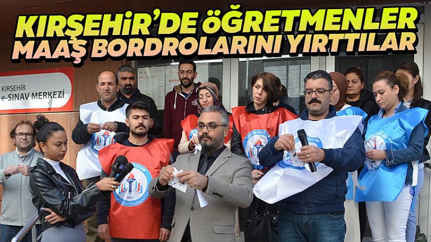 Kırşehir'de Öğretmenler Maaş Bordrolarını Yırttılar