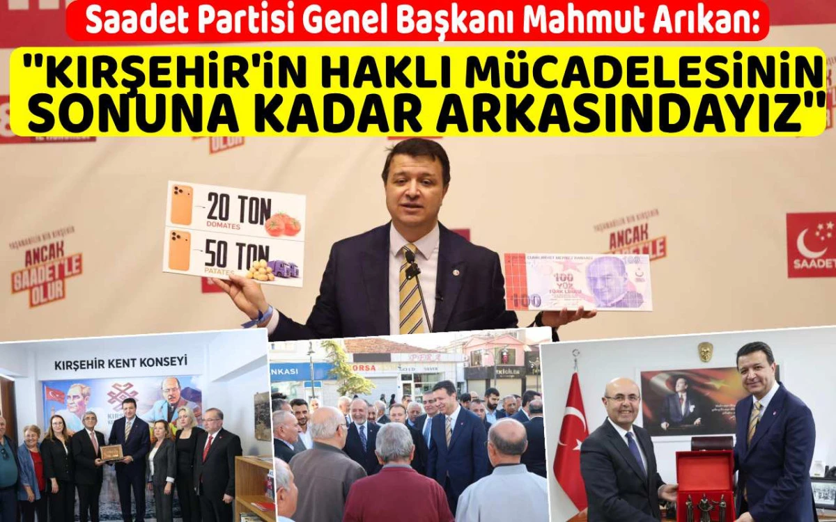 Mahmut Arıkan: Kırşehir'in haklı mücadelesinin sonuna kadar arkasındayız