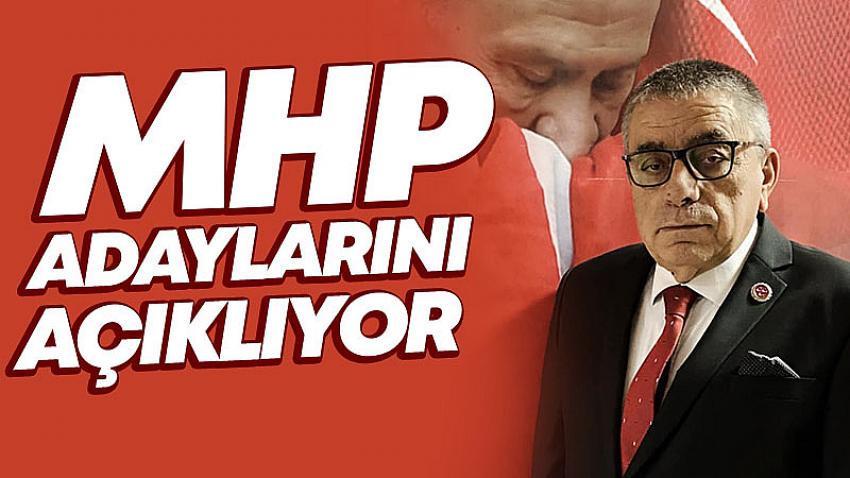 MHP Adaylarını Açıklıyor