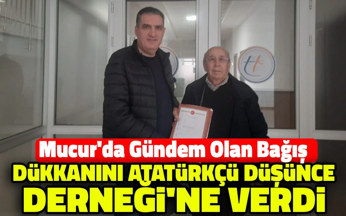 Mucur&rsquo;da g&uuml;ndem olan bağış: D&uuml;kkanını ADD'ye verdi