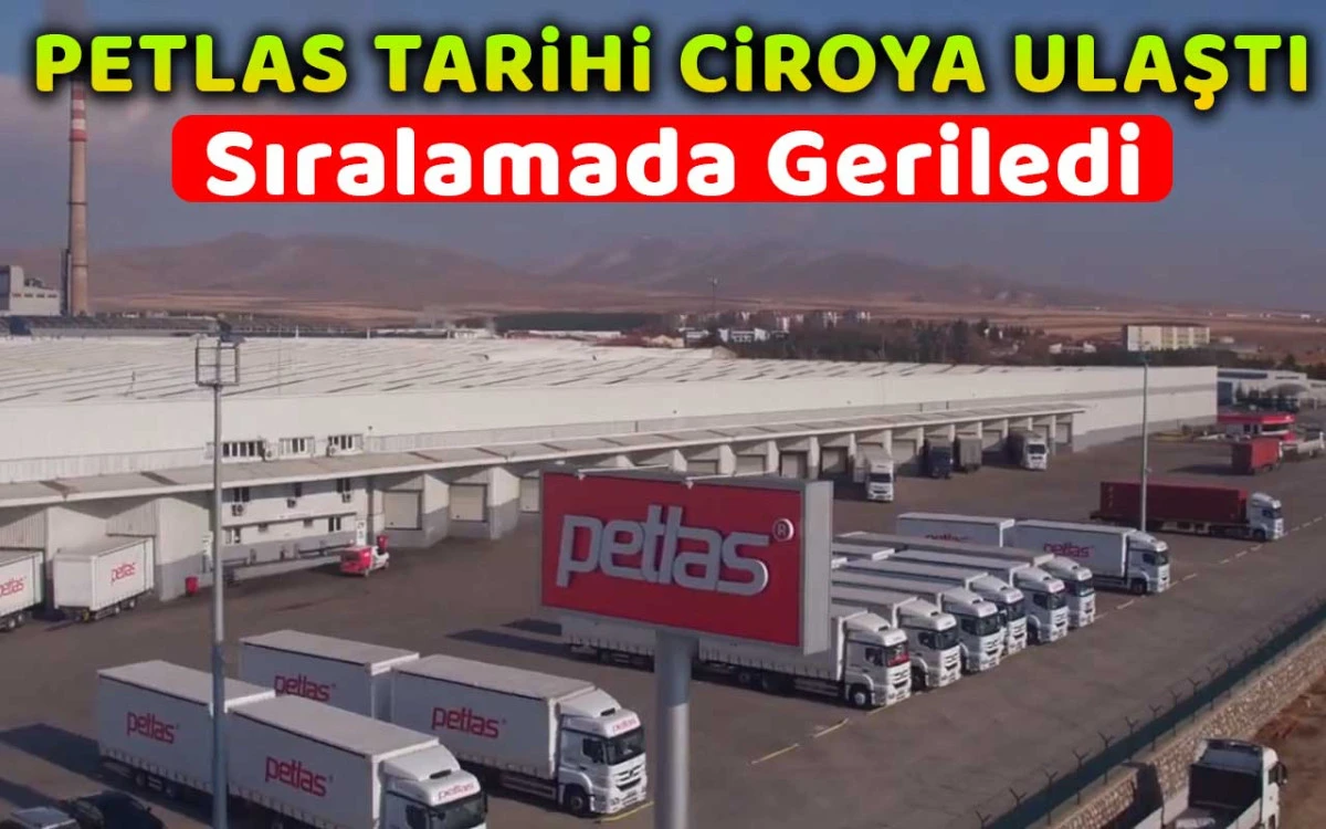 Petlas büyüdü ama sıralamada geriledi