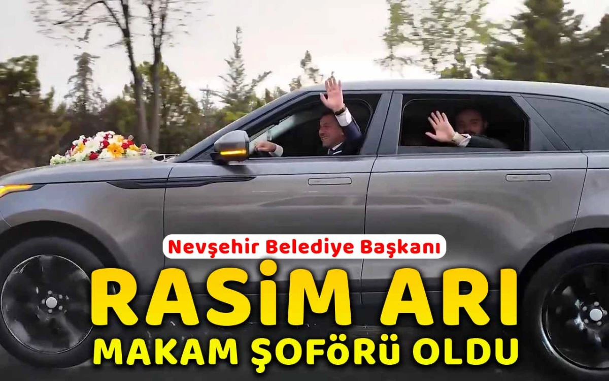 Rasim Arı şoförüne makam şoförlüğü yaptı