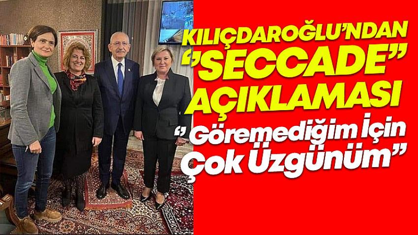Kılıçdaroğlu'ndan ''Seccade'' Açıklaması