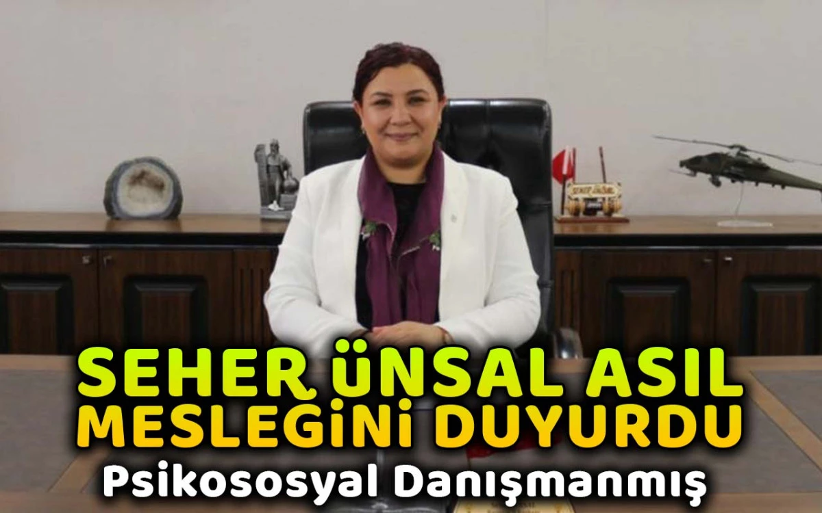 Seher Ünsal psikosyal danışman çıktı