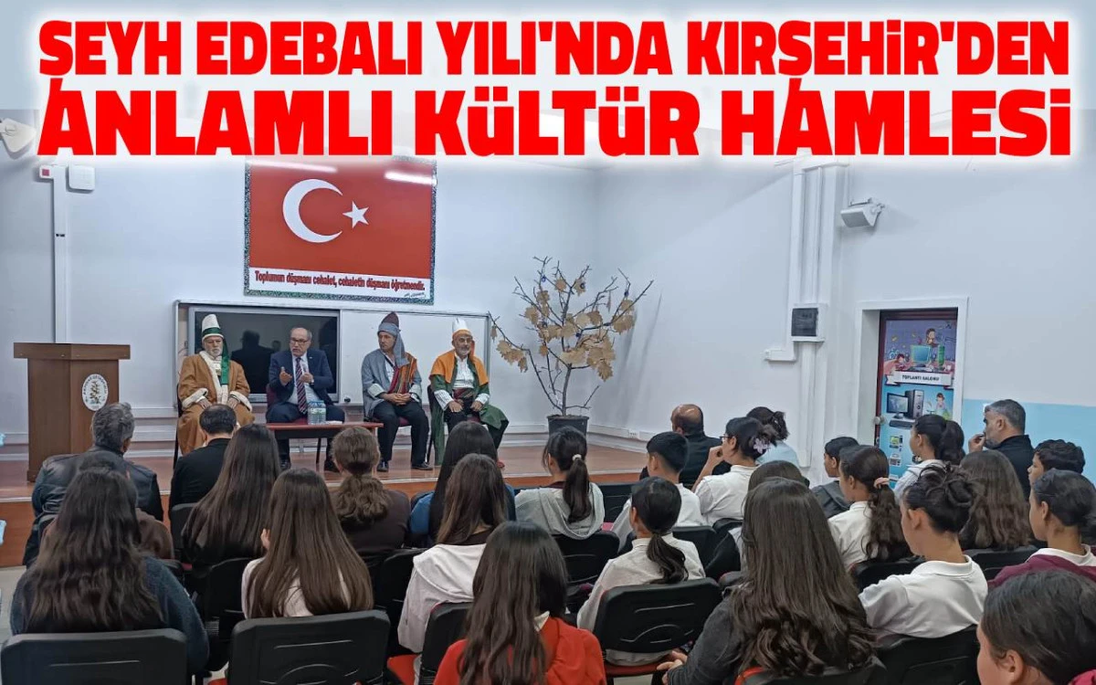 Şeyh Edebalı Yılı&rsquo;nda Kırşehir&rsquo;den Anlamlı K&uuml;lt&uuml;r Hamlesi