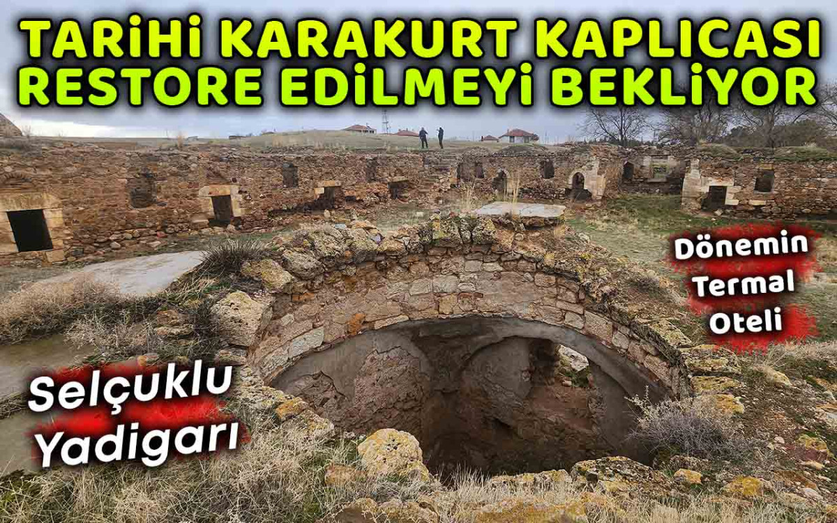 Tarihi Karakurt Kaplıcası Restore Edilmeyi Bekliyor