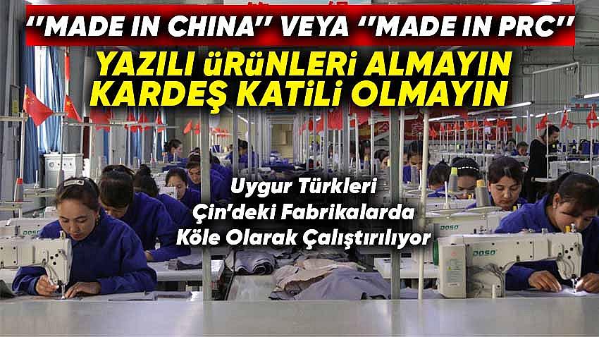 Uygur Türkleri Çin Tarafından Köle Olarak Çalıştırılıyor haberi