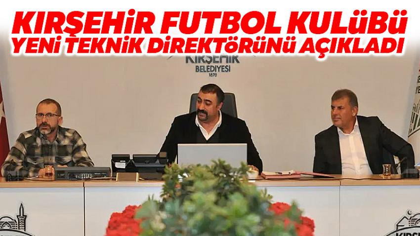 Kırşehir Futbol Kulübü Yeni Teknik Direktörünü Açıkladı