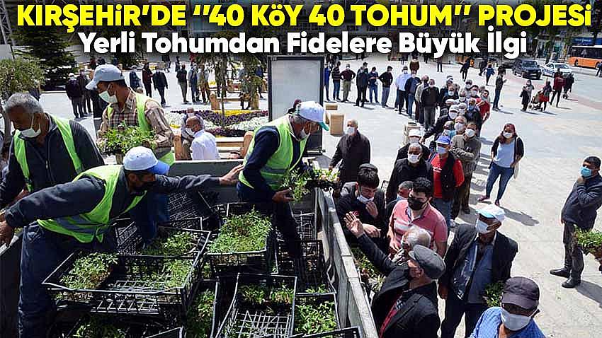 Kırşehir'de 40 Köy 40 Tohum Projesi
