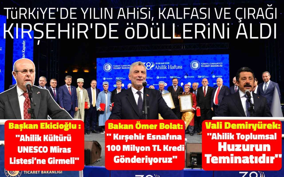 Yılın Ahisi, kalfası ve çırağı Kırşehir'deki törenle ödüllerini aldı
