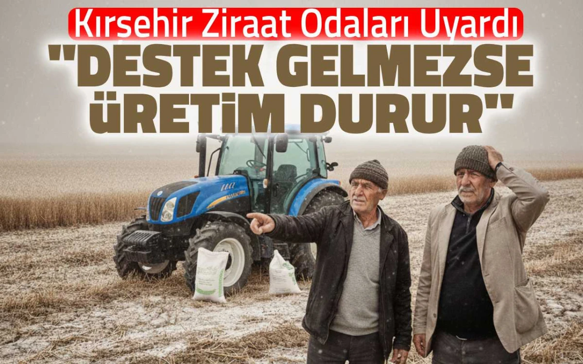 Ziraat odalarından &ccedil;ağrı: Destek gelmezse &uuml;retim durur